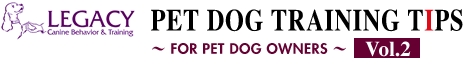 PET DOG TRAINING TIPS FOR PET DOG OWNERS Vol.2